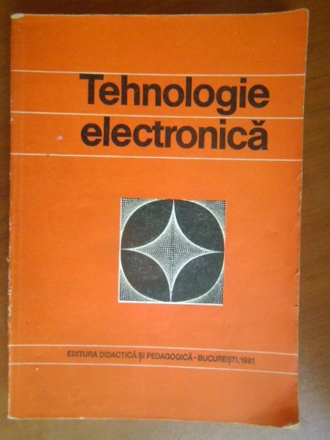 Tehnologie electronica-V.M.Catuneanu