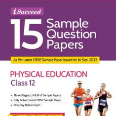 CBSE Board Exam 2023 I-Succeed 15 Sample Question Papers Physical Education Class 12th