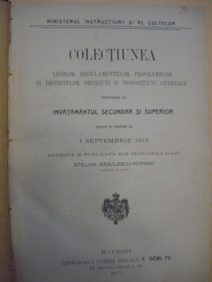 COLECTIUNEA LEGILOR PRIVITOARE LA INVATAMANTUL SECUNDAR SI SUPERIOR - 1912 foto