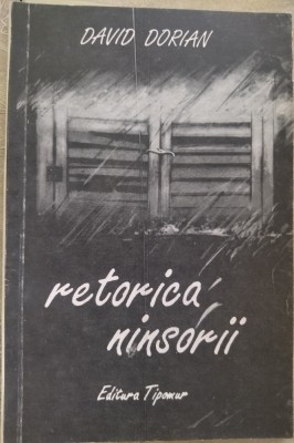 DAVID DORIAN - RETORICA NINSORII (VERSURI) [VOLUM DE DEBUT / 1993 / DEDICATIE] foto