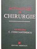 C. Constantinescu - Actualitati in chirurgie (Editia: 1989)