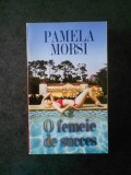 PAMELA MORSI - O FEMEIE DE SUCCES