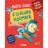 A sz&aacute;guld&oacute; h&oacute;ember &eacute;s m&aacute;s t&ouml;rt&eacute;netek - Bal&aacute;zs &Aacute;gnes