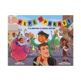 Pepe and the Parade: A Celebration of Hispanic Heritage