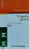 Cumpara ieftin Tragedia greaca - 1999 - Christophe Cusset (W73), Institutul European