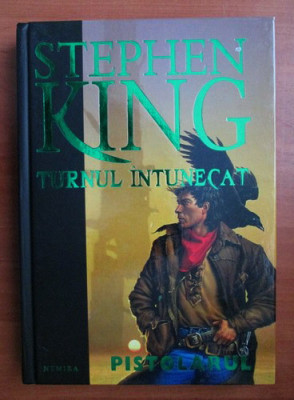 Stephen King - Pistolarul ( TURNUL INTUNECAT ) foto