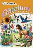 Să &icirc;nvățăm... Ghicitori - Paperback - *** - Roxel Cart