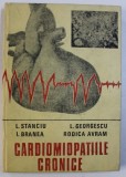 CARDIOMIOPATIILE CRONICE de L . STANCIU ..RODICA AVRAM , 1989