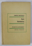 ION IONESCU de CRISTEA MATEESCU , COLECTIA &#039; SAVANTI DE PRETUTINDENI &#039; , 1966