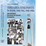 Teroarea stalinista in RSSM, 1940-1941, 1944-1956. Deportarile, exilarile in Gulag, foametea - Viorica Olaru-Cemirtan