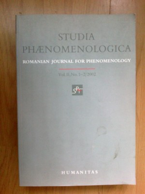 e0a Studia Phaenomenologica - Vol. II, No. 1-2/ 2002 (texte in mai multe limbi) foto