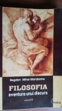 Filosofia: Aventura unui discurs vol 3-Bogdan Mihai Mandache