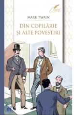 Din copilarie si alte povestiri - Mark Twain - DPH