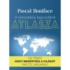 A nemzetk&ouml;zi kapcsolatok atlasza - 100 t&eacute;rk&eacute;p, hogy meg&eacute;rts&uuml;k a vil&aacute;got 1945-től napjainkig - Pascal Boniface
