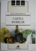 Cartea snobilor - W. M. Thackeray - Roman Beletristica