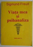 Viata mea si psihanaliza &ndash; Sigmund Freud