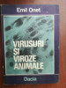 Virusuri si viroze animale VOL 1 - Emil Onet