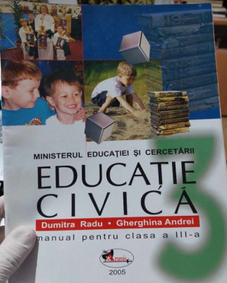 Educație CIVICĂ - manual pentru clasa a III-a, D.Radu, Gh. Andrei foto