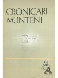 Virgiliu Ene (red.) - Cronicari munteni (Editia: 1965)