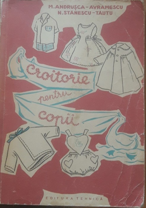 CROITORIE PENTRU COPII - M. ANDRUSCA-AVRAMESCU/ N. STANESCU-TAUTU