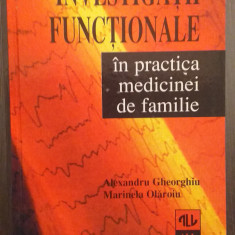 INVESTIGATII FUNCTIONALE IN PRACTICA MEDICINEI DE FAMILIE - ALEXANDRU GHEORGHIU