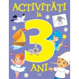 Activitati la 3 ani