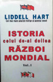 ISTORIA CELUI DE-AL DOILEA RĂZBOI MONDIAL - LIDDEL HART, vol 1