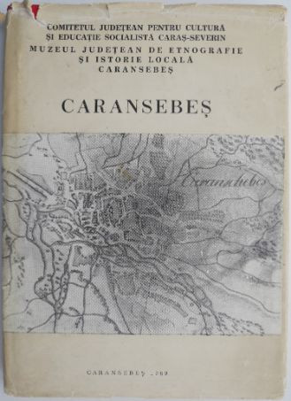 Caransebes (Contributii istorice) &ndash; Petru Bona