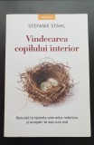 Vindecarea copilului interior - Stefanie Stahl