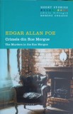 CRIMELE DIN RUE MORGUE. EDITIE BILINGVA ROMANA-ENGLEZA-E.A. POE-247284