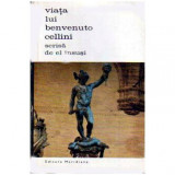 Benvenuto Cellini - Viata lui Benvenuto Cellini scrisa de el insusi vol. I-II - 106538