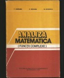 Cumpara ieftin ANALIZĂ MATEMATICĂ - FUNCȚII COMPLEXE - P. HAMBURG, P. MOCANU - 1982