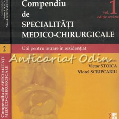 Compendiu De Specialitati Medico-Chirurgicale I, II - V. Stoica, V. Scripcariu