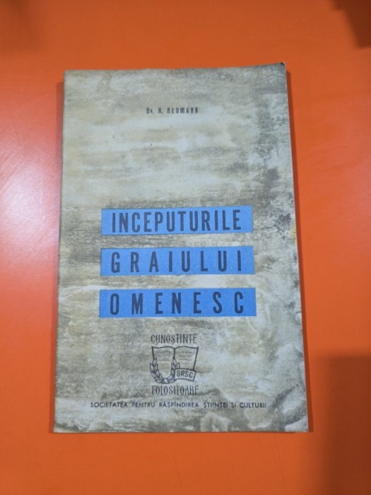 Inceputurile graiului omenesc - Dr. H. Neumann