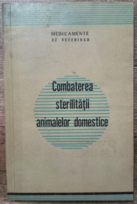Combaterea sterilitatii animalelor domestice, medicamente uz veterinar 1965 foto