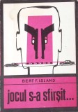 JOCUL S-A SFARSIT...-BERT F. ISLAND-262574