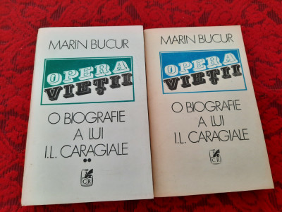 Opera Vietii O Biografie A Lui I.l. Caragiale - Marin Bucur,2 VOL RF1/3 foto