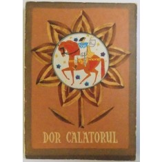 DOR CALATORUL - UN BASM DACIC de GRIGORE DAVIDESCU , desene de KALAB FRANCIS , 1968