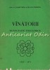 Vinatorii. Monografie Folclorică - Ion H. Ciubotaru, Silvia Ionescu (1971, 464 pagini) Iași