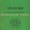 Vinatorii. Monografie Folclorica - Ion H. Ciubotaru, Silvia Ionescu