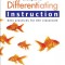 Strategies for Differentiating Instruction: Best Practices for the Classroom
