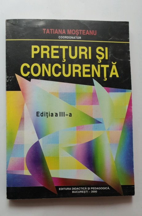 Prețuri și concurență - Tatiana Moșteanu (coordonator)