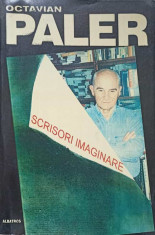 SCRISORI IMAGINARE-OCTAVIAN PALER foto