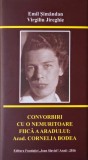 Convorbiri cu o nemuritoare fiica a Aradului. Acad. Cornelia Bodea - Emil Simandan, Virgiliu Jireghie