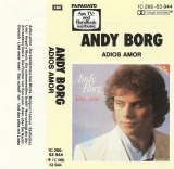 Caseta Andy Borg &lrm;&ndash; Adios Amor, originala, Casete audio, Pop