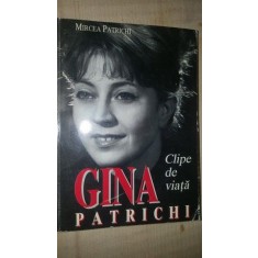 Clipe de viata Gina Patrichi- Mircea Patrichi