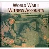 World War II Witness Accounts