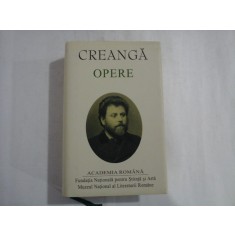 ION CREANGA - OPERE - editia Academia Romana