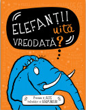 Cumpara ieftin Elefantii uita vreodata? | Paul Moran, Guy Campbell