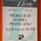Probleme de algebra pentru liceu VOLUMUL 3 (clasele XI-XII) - Ion Petrica, Ion Lazar